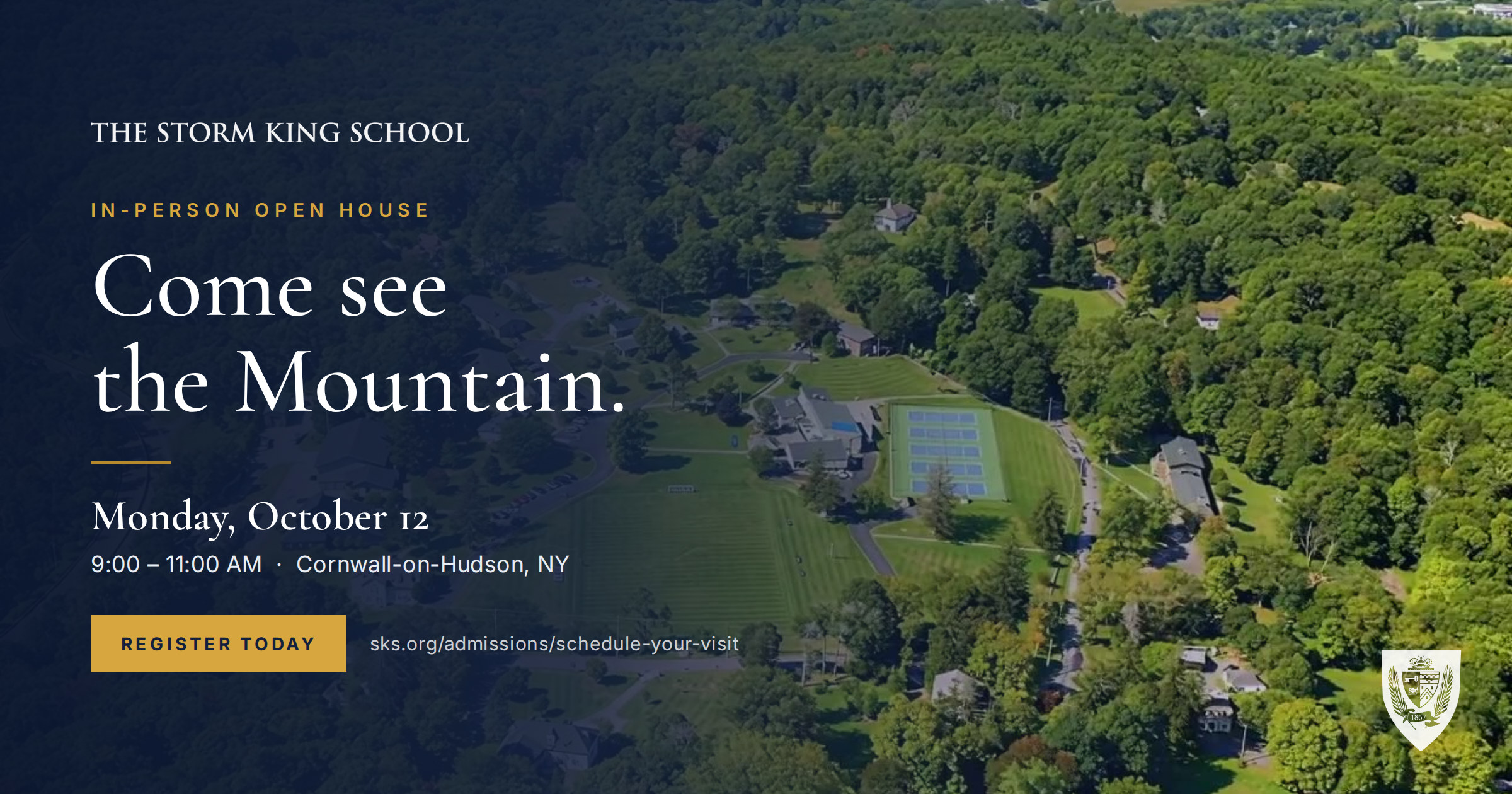 In-Person Open House at The Storm King School: Monday, October 12, 9:00 to 11:00 AM, Cornwall-on-Hudson, NY. Register today.
